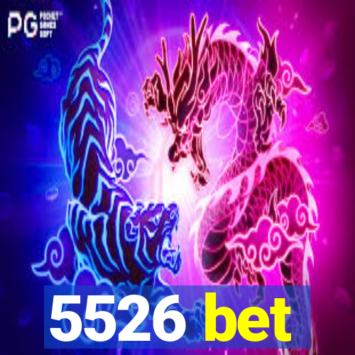 5526 bet